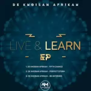 De Khoisan Afrikah - Be Informed  (Original Mix)